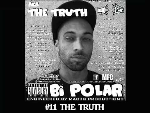 THE CABLE GUY OF RAP - BI POLAR - #10 INTRO : THE TRUTH & #11 THE TRUTH