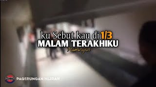 Download lagu Hawariyun Kusebut Kau Disepertiga Malam Terakhirku ||motivasi hijrah. #PagerunganHijrah mp3