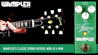 Video thumbnail for Wampler Faux Spring Reverb by Mike Hermans