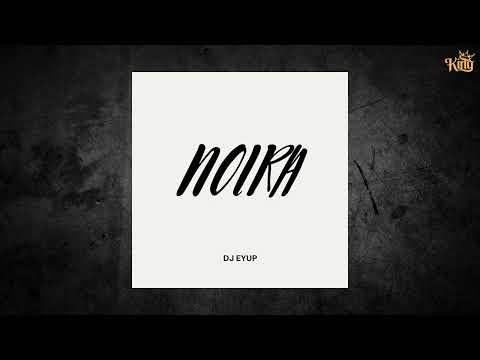 DJ Eyup - Noira (Original Mix) #HUGEL #AfroHouse #ArabHouse #AfroTech #KeineMusic