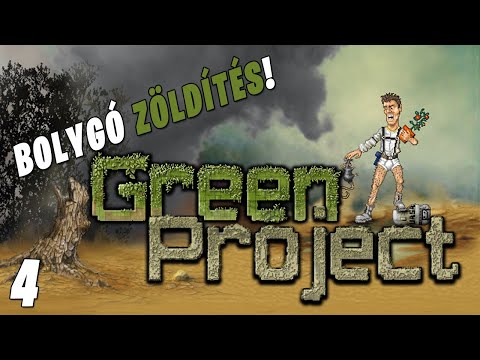 Green Project LIVE #4 - Meggyógyítom a mérgezett Föld bolygót!