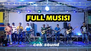 Download lagu MUSISI KUMPLIT CEK SOUND ACIK MUSIK mp3 Download lagu MUSISI KUMPLIT CEK SOUND ACIK MUSIK mp3