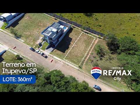 TERRENO À VENDA | Terreno com 360m² em Itupeva, São Paulo | REMAX CITY