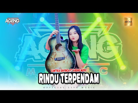 Cantika Davinca ft Ageng Music - Rindu Terpendam (Official Live Music)