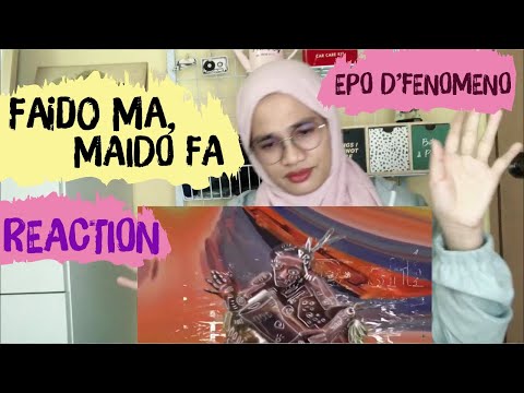 REACTION | EPO D’FENOMENO | Faido Ma, Maido Fa (Traditional Rap Papua) by Malaysian