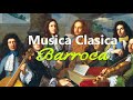 La Mejor Musica Clasica Barroca Música Barroca Para Estudiar 2 Hours Baroque Adagios