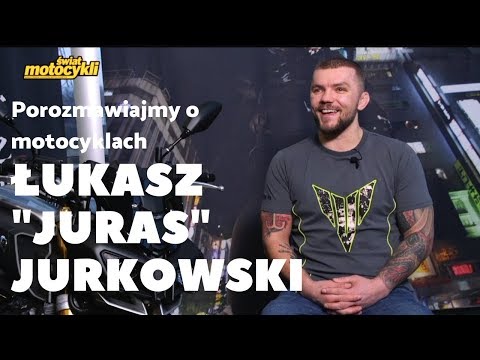 Porozmawiajmy o motocyklach - Łukasz "Juras" Jurkowski