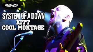 System Of A Down - KITT [Cool Montage]