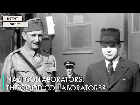 Nazi Collaborators: The Good Collaborators?