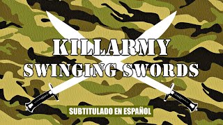 Killarmy - Swinging Swords | (Subtitulado en español) (Prod. por 4th Disciple)