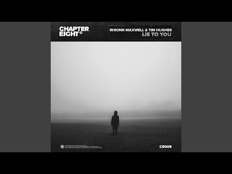 Lie To You