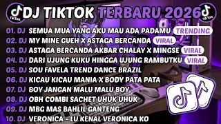 Download lagu DJ TIKTOK TERBARU 2026-🎵DJ SEMUA MUA YANG AKU MAU ADA PADAMU🎵DJ MY MINE X ASTAGA BERCANDA FULL ALBUM mp3