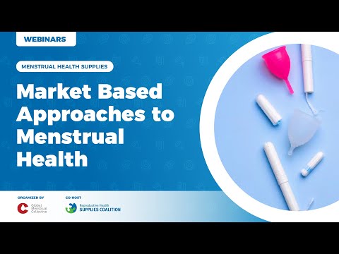 Market Based Approaches to Menstrual Health