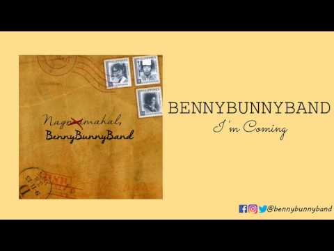 BennyBunnyBand - I'm Coming (Official Audio)