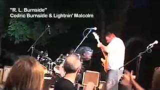 Cedric Burnside & Lightnin' Malcolm -    "R.  L.  Burnside"