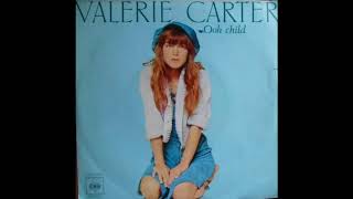 Valerie Carter - O-o-h Child (Columbia Records 1977)