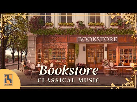 Bookstore Classical Music | Warm & Cozy Classical Music