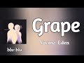 葡萄 Grape Vivanz Eden Romaji Lyrics