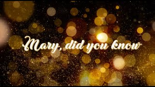 Mary, Did You Know?