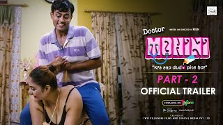 DOCTOR MOHINI - PART 2 | Official Trailer | Hindi Web Series 2022 | Download HOKYO App | 18+