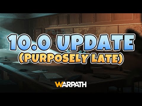 Warpath - 10.0 Update & My Thoughts About It