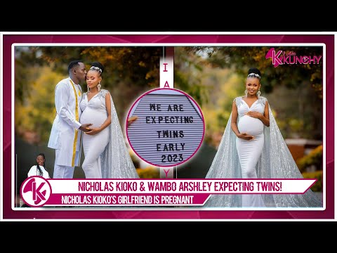 We Are Pregnant With Twins😍💓Nicholas Kioko & His Girlfriend Wambo Arshley Expecting Twins