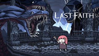 【The Last Faith】ほのぼの獣狩り