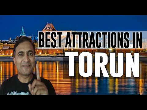 Best Attractions and Places to See in Torun, Poland