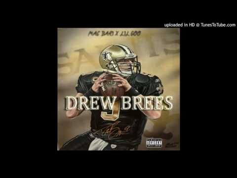 Mac Bari - Drew Brees ft. Lil Goo