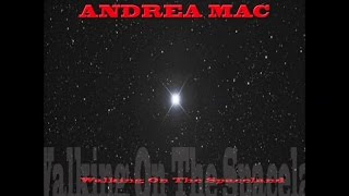 Andrea Mac - Walking On The Spaceland - Hard Shake Mix - Dearecords - Dea Records