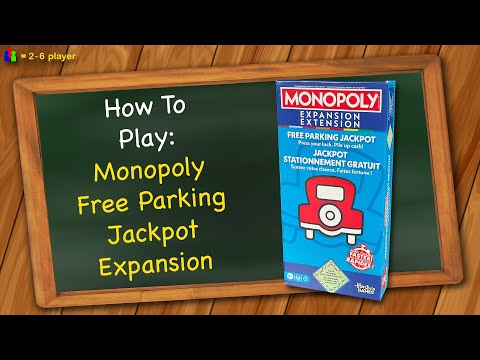 How to play Monopoly Free Parking Jackpot Expansion