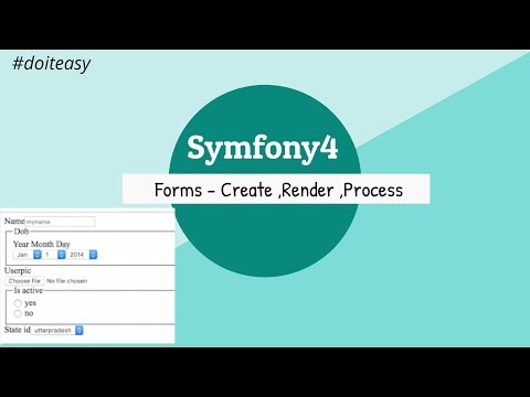 Symfony 4: Forms - Create ,Render ,Process || P1