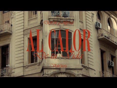 Dulce y Agraz & Valdes - Al calor de tu vida (VIDEOCLIP OFICIAL)