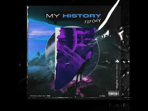 717Chy - My History