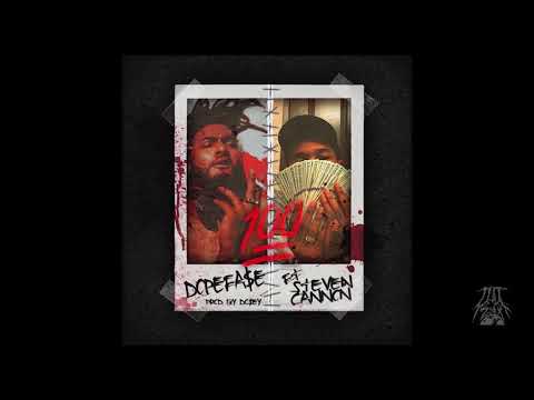 Dopefa$e - 100 (feat. $teven Cannon)