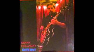 KENNY HOLLADAY - Date Bait