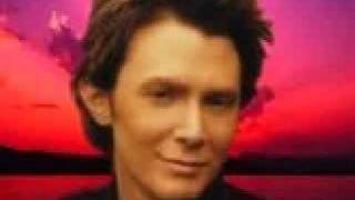 When You Say You Love Me---Clay Aiken