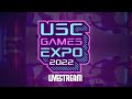 USC Games Expo 2022 Livestream