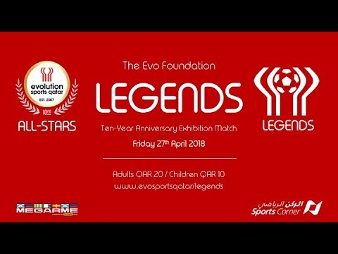 Evolution Spors Qatar - Legends Game Highlights (April 2018)