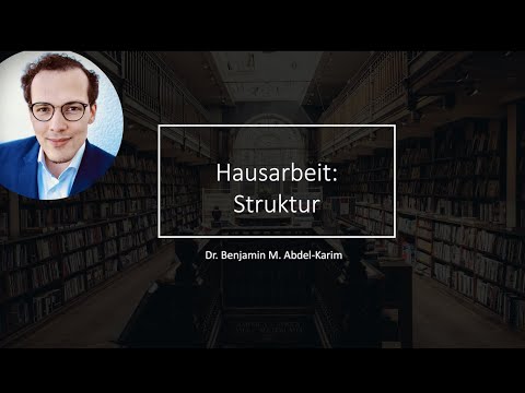 Wissenschaftliches Arbeiten - Hausarbeit Struktur