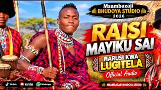 RAISI MAYIKU SAI HARUSI KWA LUGITELA BY BHUDOYA STUDIO 2026