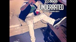 Chevy Woods - Underrated (Prod. By Sledgren &amp; Ricky P) NEW