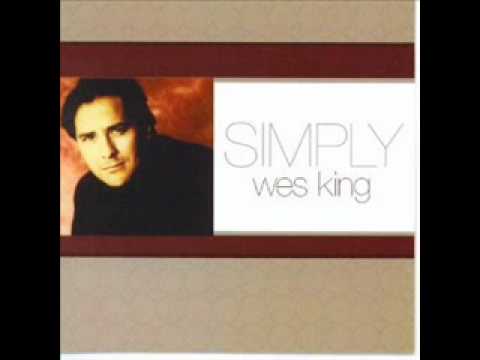 Wes King - Life Is Precious