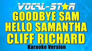 Cliff Richard - Goodbye Sam Hello Samantha | With Lyrics HD Vocal-Star Karaoke 4K