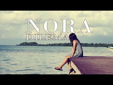Dipersimpangan Dilemma - Nora