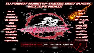 Download lagu DJ FUNKOT NONSTOP TRETES_-_BEST DUGEM REMIX 2021 [ DJ RASDON FUNKY TONE ] mp3