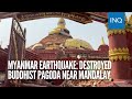 Myanmar Earthquake Destroyed Buddhist Pagoda Near Mandalay