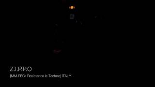 Z.I.P.P.O | Resistance is Techno @ GOA CLUB (Roma)