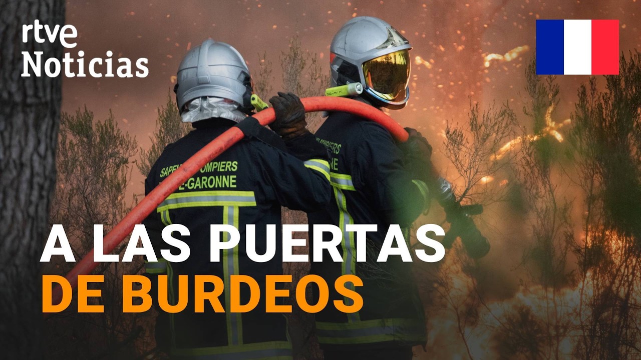 El incendio de Gironda arrasa 42.000 hectáreas y causa 250.000 evacuaciones | RTVE