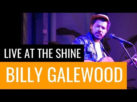 The World Goes 'Round | Billy Galewood | Live at The Shine